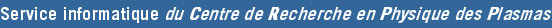 Service informatique du Centre de Recherche en Physique des Plasmas